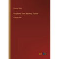 Raspberry Jam; Mystery, Fiction: in large print
