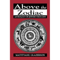 Above the Zodiac: Astrology in Jewish Thought