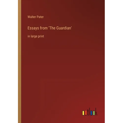 Essays from 'The Guardian': in large print