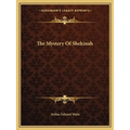 The Mystery Of Shekinah