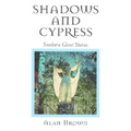 Shadows and Cypress: Southern Ghost Stories