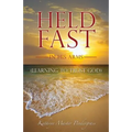 Held Fast in His Arms