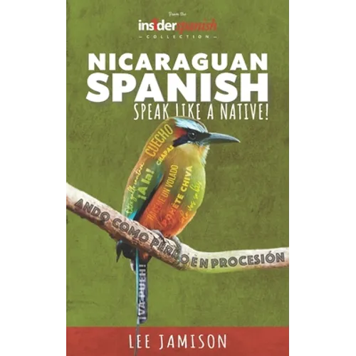 Nicaraguan Spanish: Speak like a native!