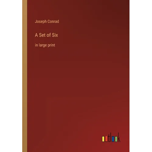A Set of Six: in large print