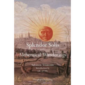 Splendor Solis: Alchemical Wanderings