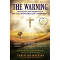 The Warning: Testimonies and Prophecies of the Illumination of Conscience