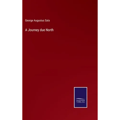 A Journey due North