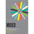 Mixed: Multiracial College Students Tell Their Life Stories