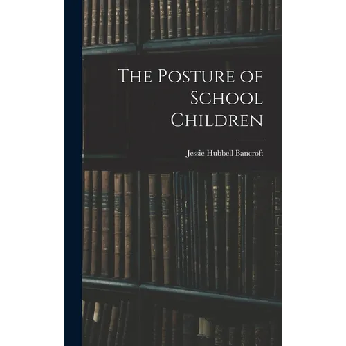 The Posture of School Children