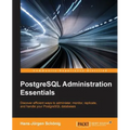 PostgreSQL Administration Essentials