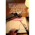 Knotty Contours of Circimstantial Evidence in India