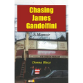 Chasing James Gandolfini: A Memoir