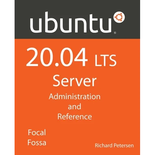 Ubuntu 20.04 LTS Server: : Administration and Reference