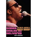 Signed, Sealed, and Delivered: The Soulful Journey of Stevie Wonder