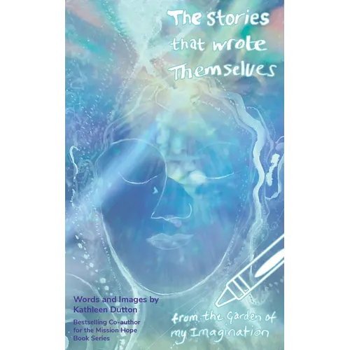 The Stories That Wrote Themselves