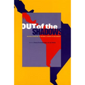 Out of the Shadows: Political Action and the Informal Economy in Latin America