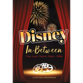 Disney In-Between: The Lost Years 1966-1986