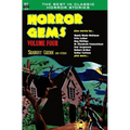 Horror Gems, Volume Four, Seabury Quinn and Others