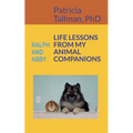 Life Lessons from My Animal Companions: Ralph and Abby