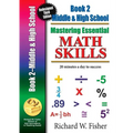 Mastering Essential Math Skills, Book 2, Middle Grades/High School: Re-designed Library Version