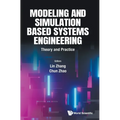 Modeling and Simulation Based Systems Engineering