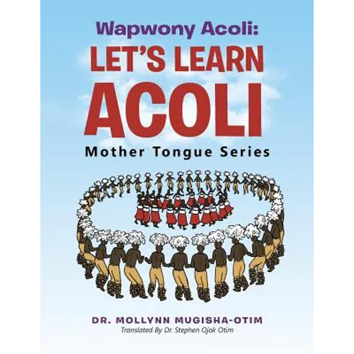 Wapwony Acoli: Let's Learn Acoli