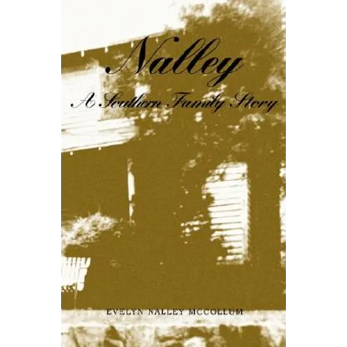 Nalley, a Southern Family Story