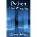 Python Data Wrangling for Business Analytics