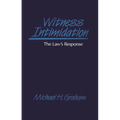 Witness Intimidation: The Law's Response