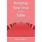 Keeping Your Seat at the Table