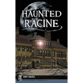 Haunted Racine
