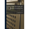The Baton of Kappa Kappa Psi; 1943
