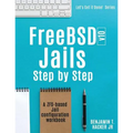 FreeBSD v10 Jails - Step by Step: A ZFS based Jail configuration workbook