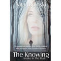 The Knowing: Awake in the Dark