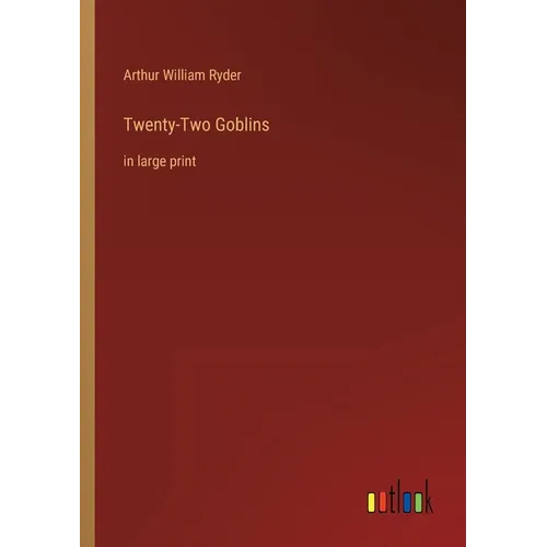 Twenty-Two Goblins: in large print