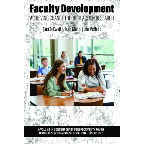Faculty Development: Achieving Change Through Action Research