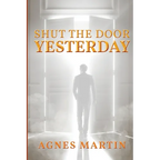 Shut the Door on Yesterday - Paperback