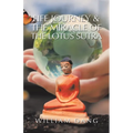 Life Journey & the Miracle of the Lotus Sutra