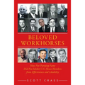 Beloved Workhorses: How Not Pursuing Fame Did Not Inhibit U.S. House Members from Effectiveness and Likability