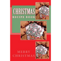 Christmas Recipe Book: Keep Your Recipes Organized