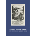 Richard Sharpe Shaver: Some Stones Are Ancient Books