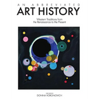 An Abbreviated Art History: Western Traditions from the Renaissance to the Present - Paperback