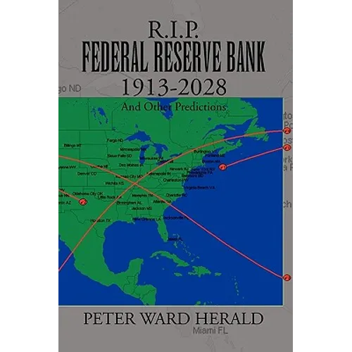 R.I.P. Federal Reserve Bank 1913-2028