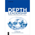 Depth Leadership: Unlocking Unconscious Potential in the Workplace