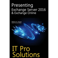 Presenting Exchange Server 2016 & Exchange Online