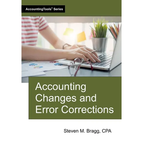 Accounting Changes and Error Corrections