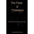 The Music of Motivation