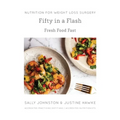 Fifty in a Flash: Fresh Food Fast