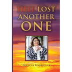 Hell Lost Another One - Paperback