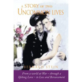 A Story of Two Uncommon Lives
